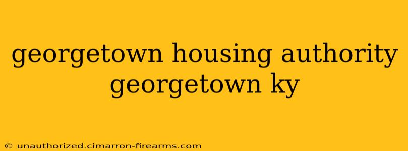 georgetown housing authority georgetown ky