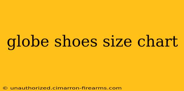 globe shoes size chart