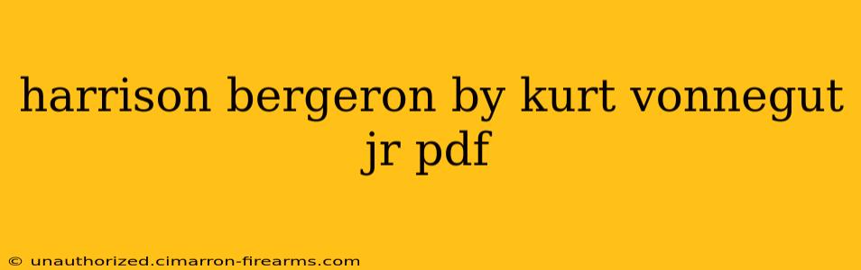 harrison bergeron by kurt vonnegut jr pdf