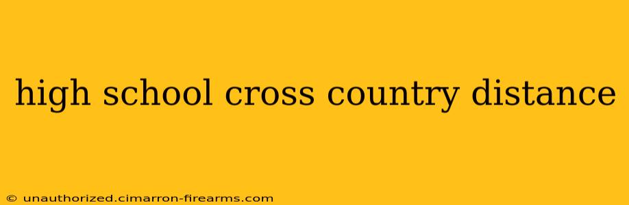 high school cross country distance