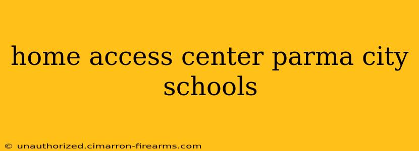 home access center parma city schools