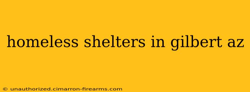 homeless shelters in gilbert az