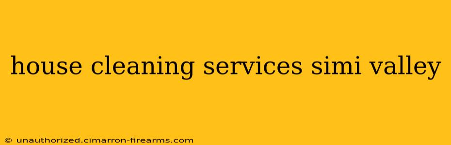 house cleaning services simi valley