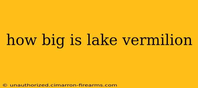 how big is lake vermilion