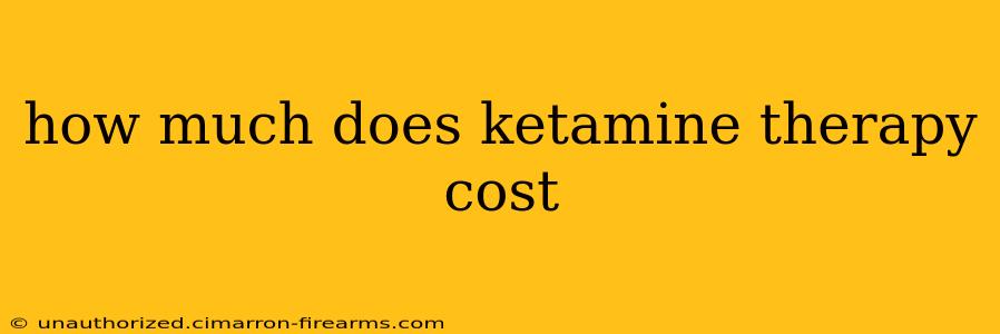 how much does ketamine therapy cost