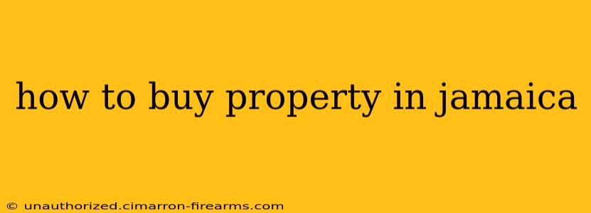 how to buy property in jamaica