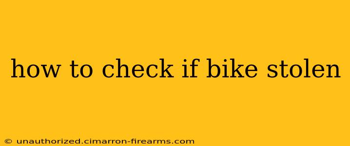 how to check if bike stolen