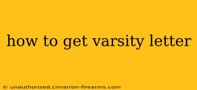 how to get varsity letter