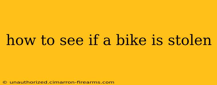 how to see if a bike is stolen