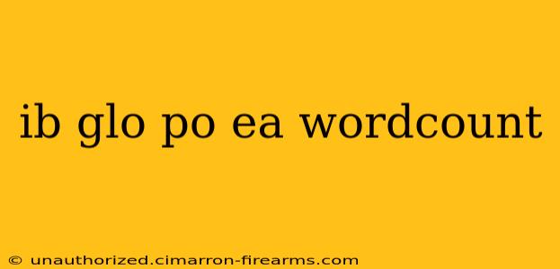 ib glo po ea wordcount