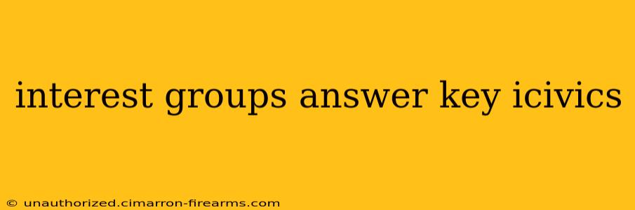 interest groups answer key icivics