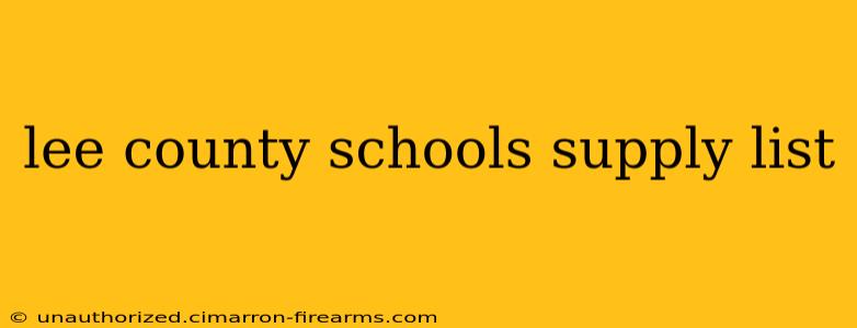 lee county schools supply list