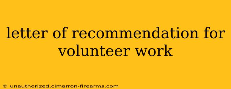 letter of recommendation for volunteer work