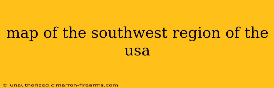 map of the southwest region of the usa