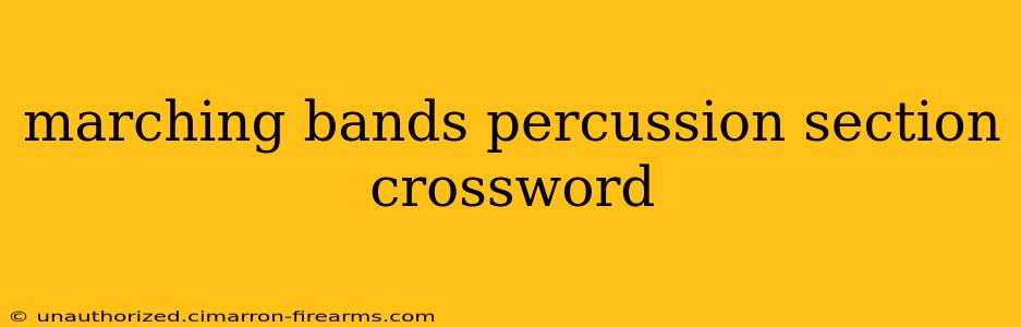 marching bands percussion section crossword