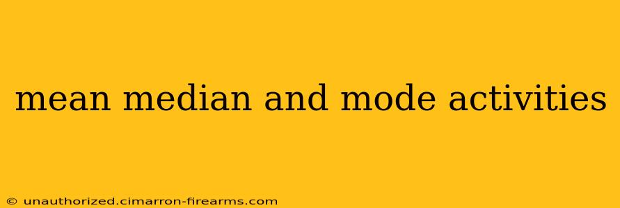 mean median and mode activities