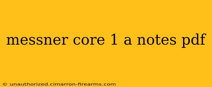 messner core 1 a notes pdf