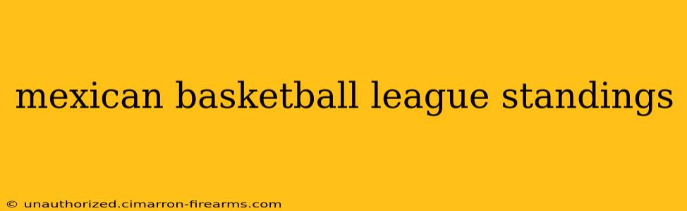 mexican basketball league standings