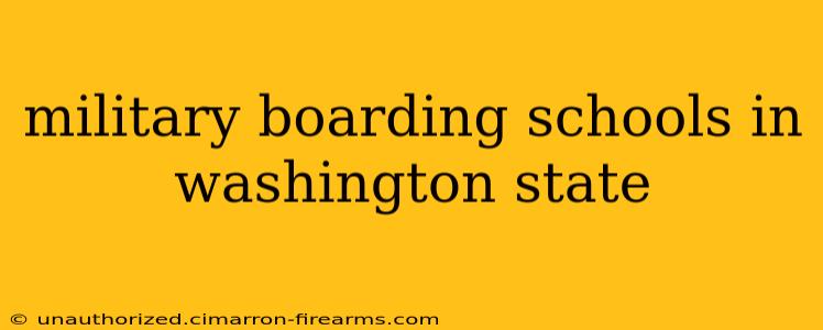 military boarding schools in washington state