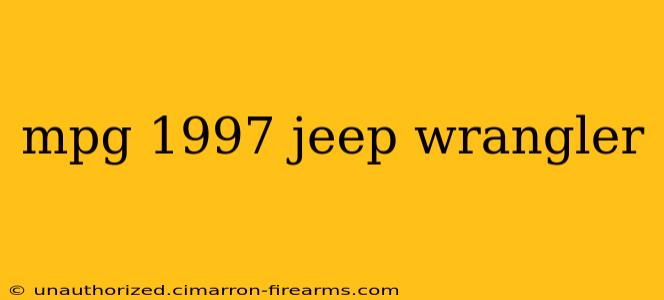 mpg 1997 jeep wrangler