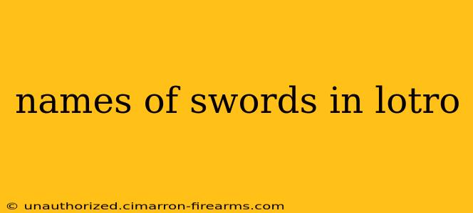 names of swords in lotro