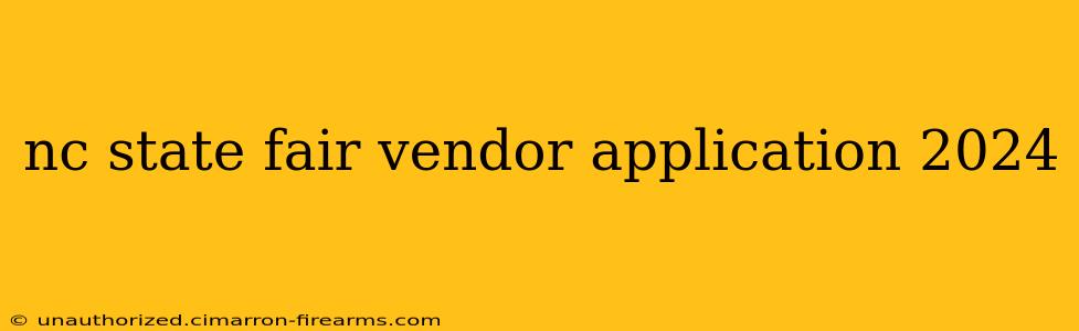 nc state fair vendor application 2024