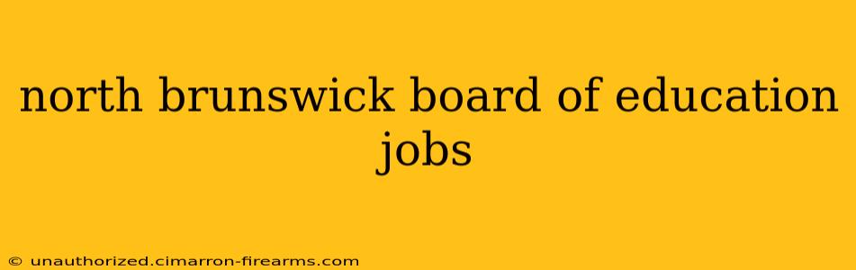 north brunswick board of education jobs