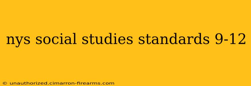 nys social studies standards 9-12