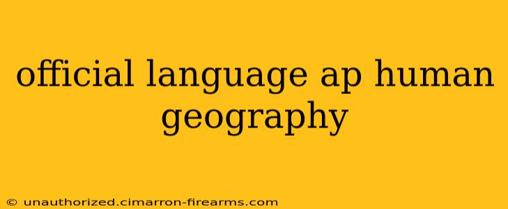 official language ap human geography