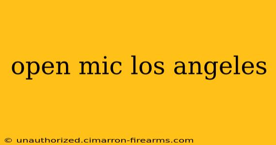 open mic los angeles