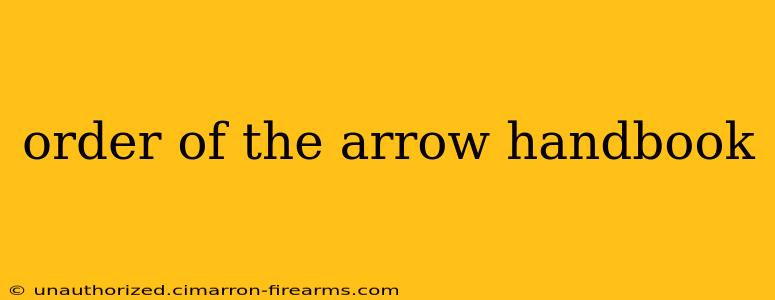 order of the arrow handbook