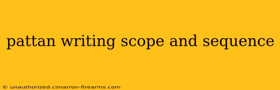 pattan writing scope and sequence