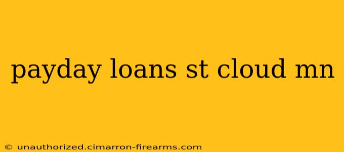 payday loans st cloud mn