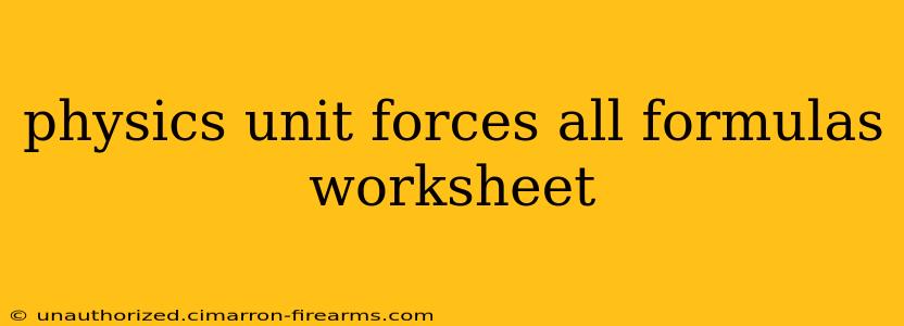 physics unit forces all formulas worksheet