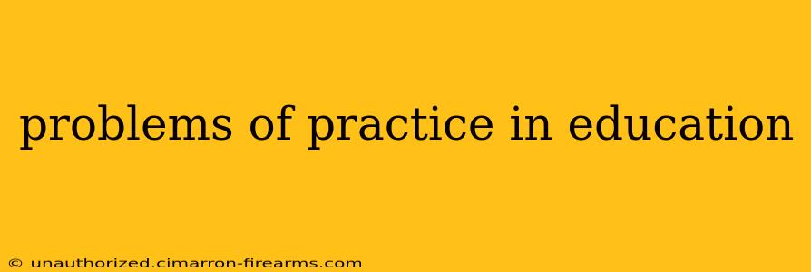 problems of practice in education