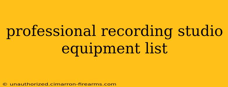 professional recording studio equipment list