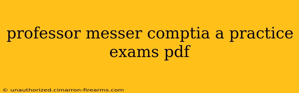 professor messer comptia a practice exams pdf