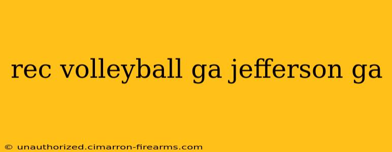 rec volleyball ga jefferson ga