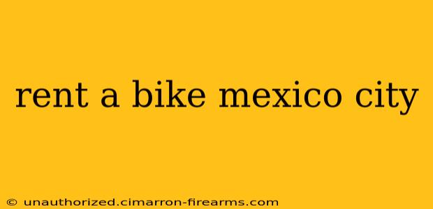 rent a bike mexico city