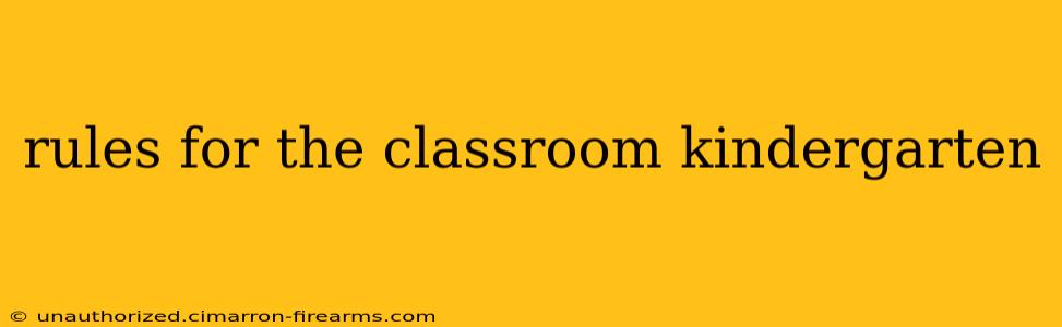 rules for the classroom kindergarten