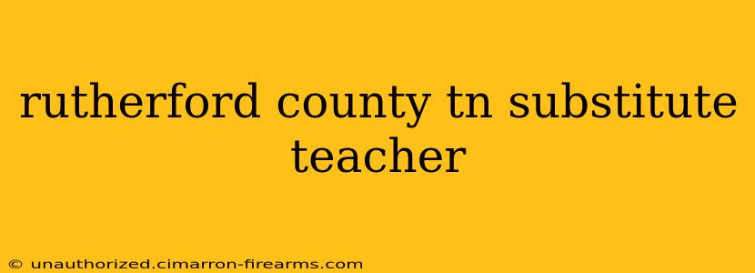 rutherford county tn substitute teacher