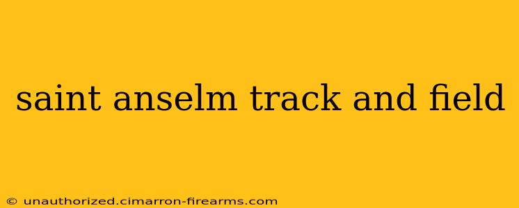 saint anselm track and field