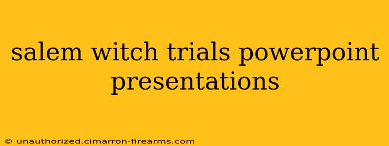 salem witch trials powerpoint presentations