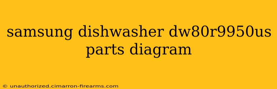 samsung dishwasher dw80r9950us parts diagram