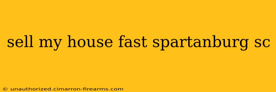 sell my house fast spartanburg sc