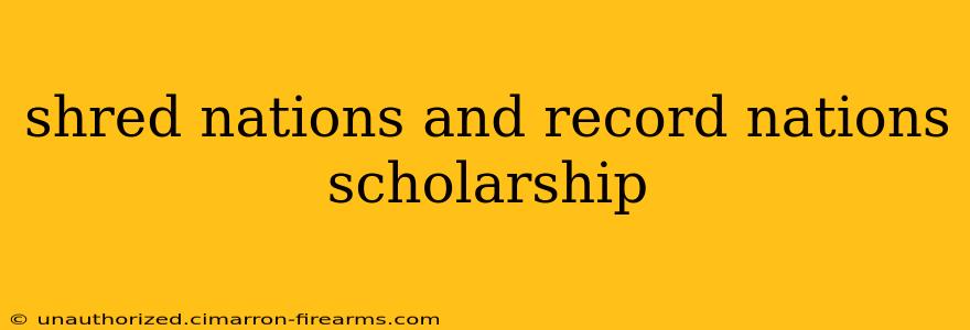 shred nations and record nations scholarship