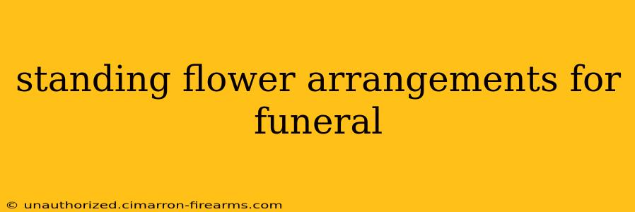 standing flower arrangements for funeral