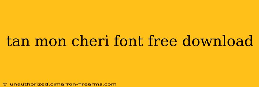 tan mon cheri font free download