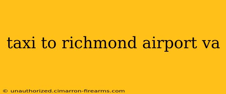 taxi to richmond airport va