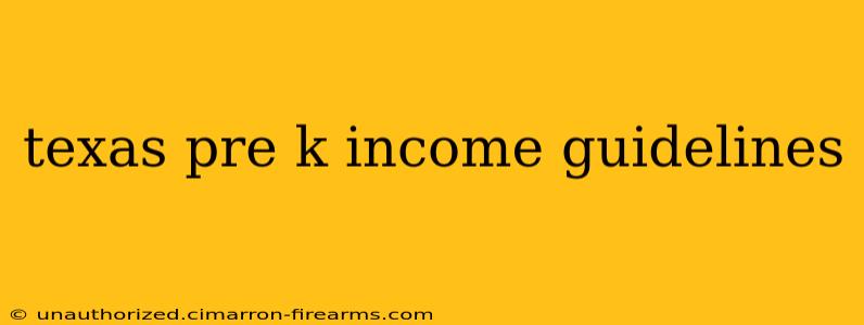 texas pre k income guidelines